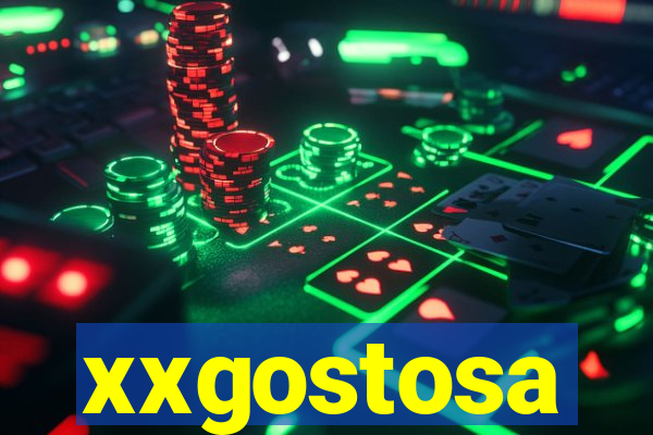 xxgostosa