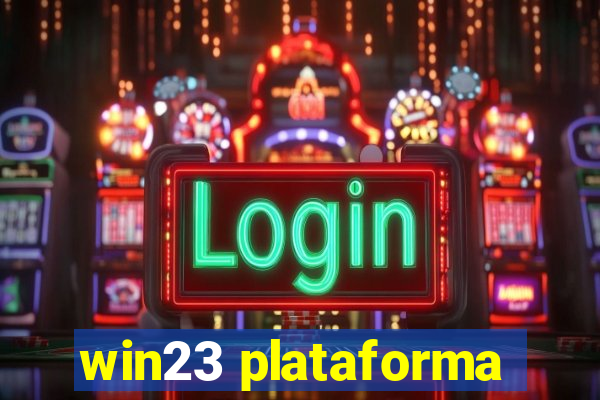 win23 plataforma