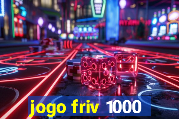 jogo friv 1000