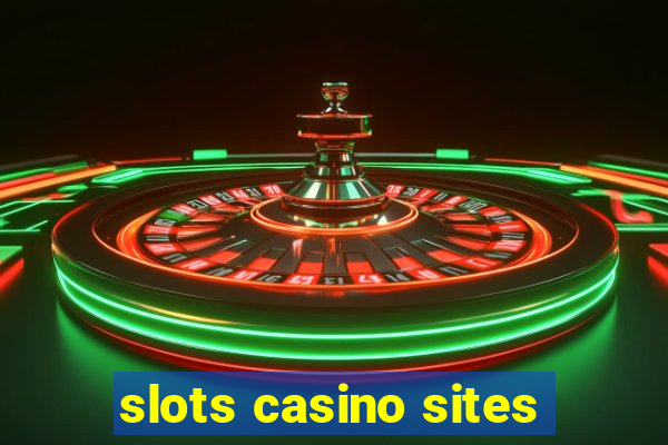 slots casino sites