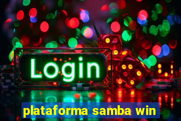 plataforma samba win