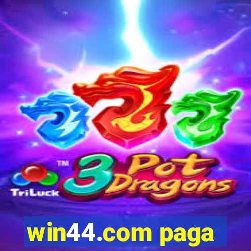 win44.com paga