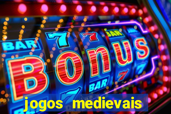 jogos medievais para android