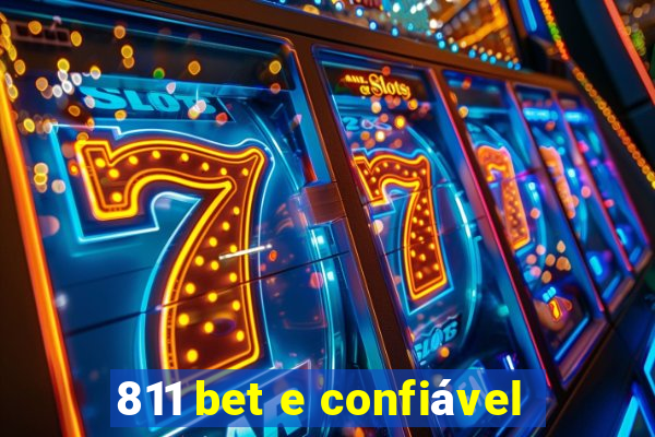 811 bet e confiável