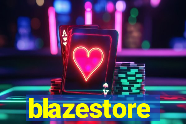 blazestore