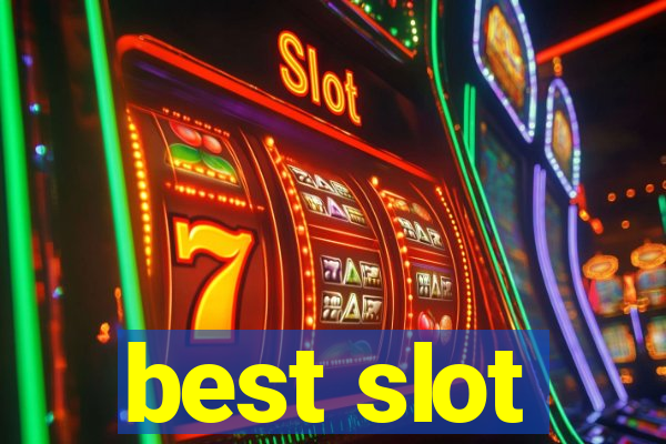 best slot