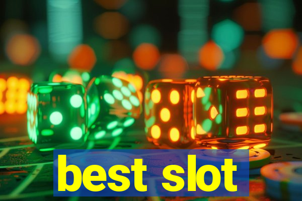 best slot