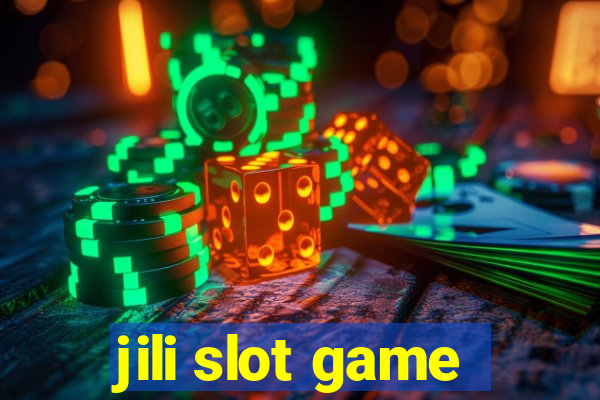 jili slot game