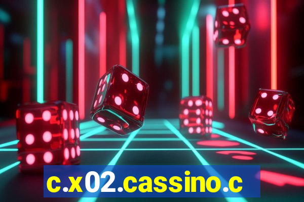 c.x02.cassino.com