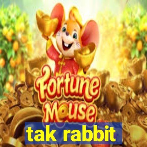 tak rabbit