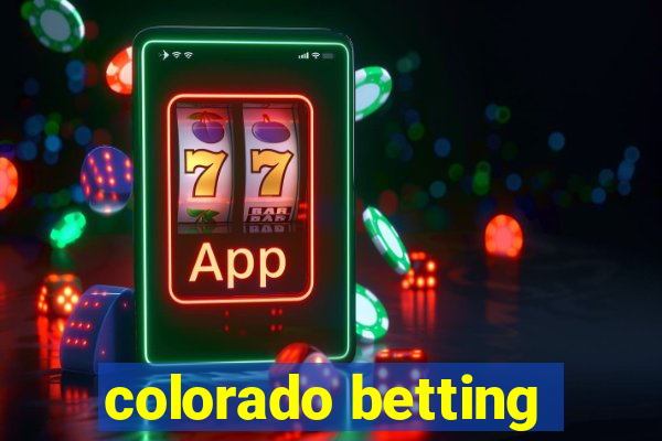 colorado betting