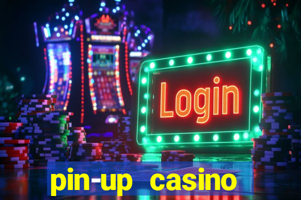 pin-up casino reclame aqui