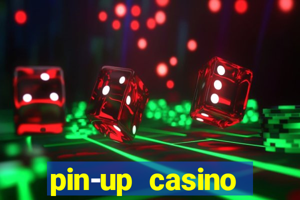 pin-up casino reclame aqui