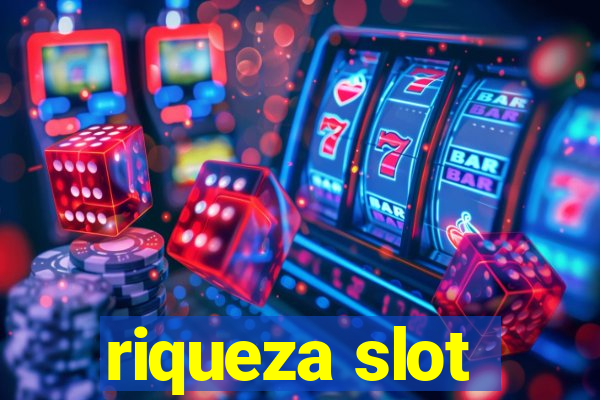 riqueza slot