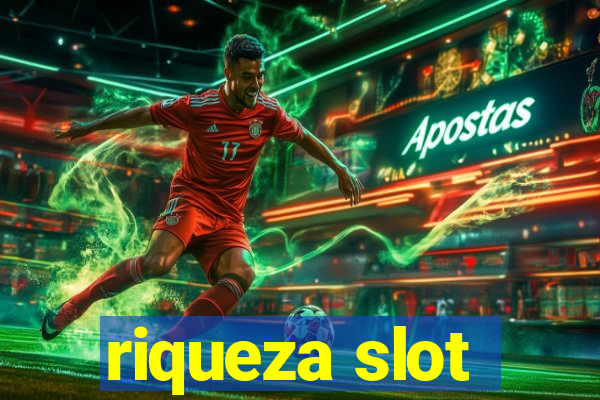 riqueza slot