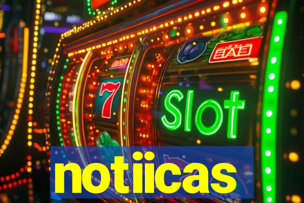 notiicas