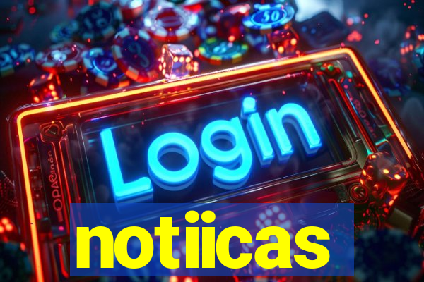 notiicas