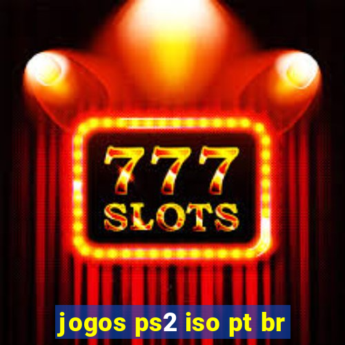 jogos ps2 iso pt br