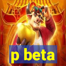 p beta