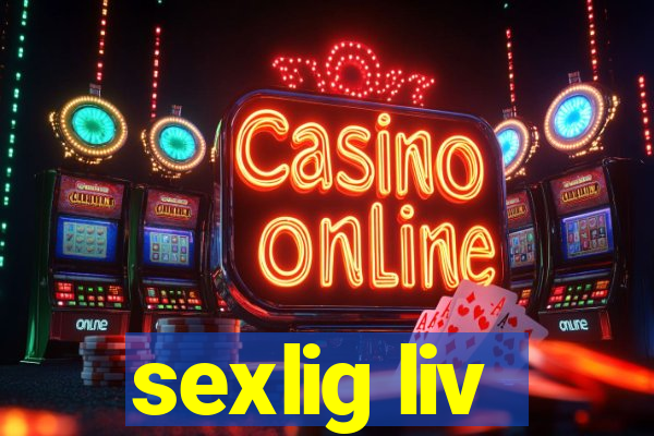 sexlig liv