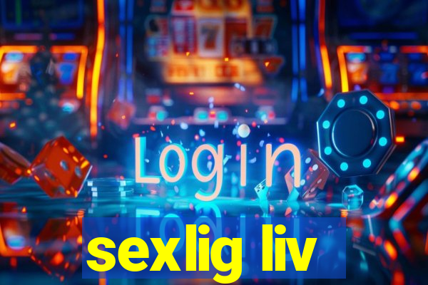 sexlig liv