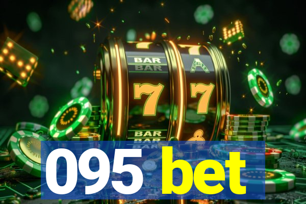 095 bet