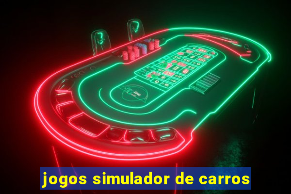 jogos simulador de carros