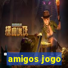 amigos jogo