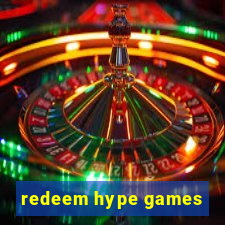 redeem hype games