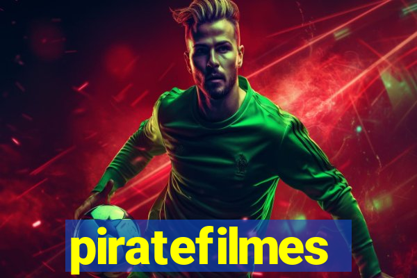 piratefilmes