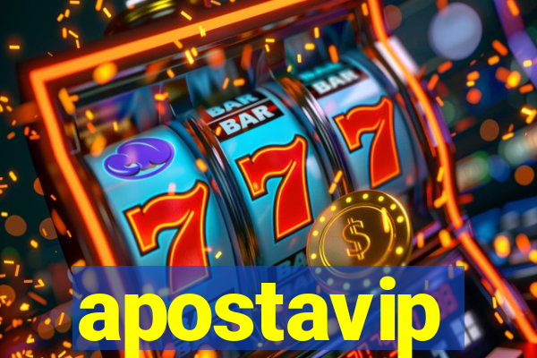 apostavip