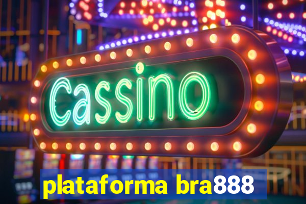 plataforma bra888