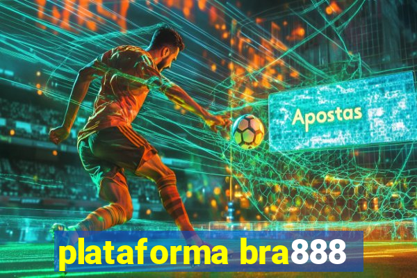 plataforma bra888