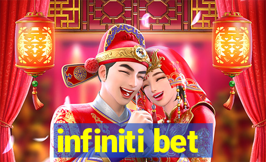 infiniti bet