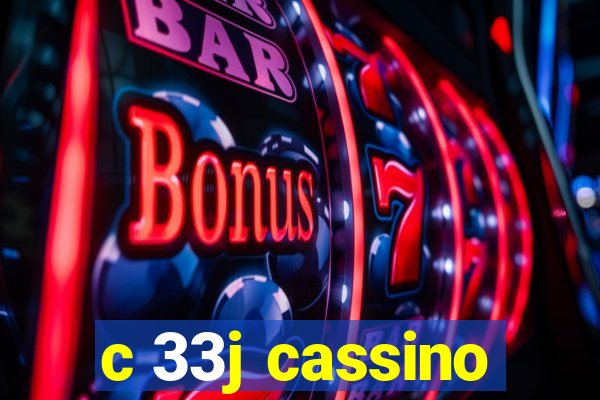 c 33j cassino