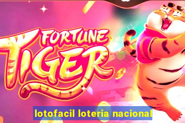 lotofacil loteria nacional