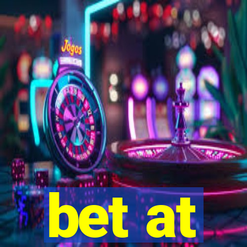 bet at