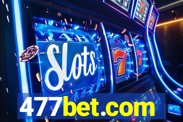 477bet.com