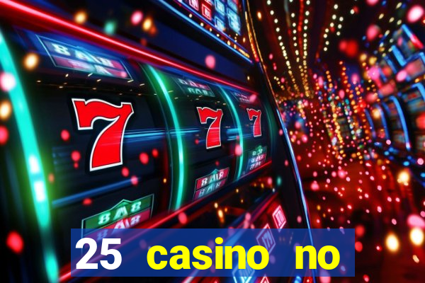 25 casino no deposit bonus