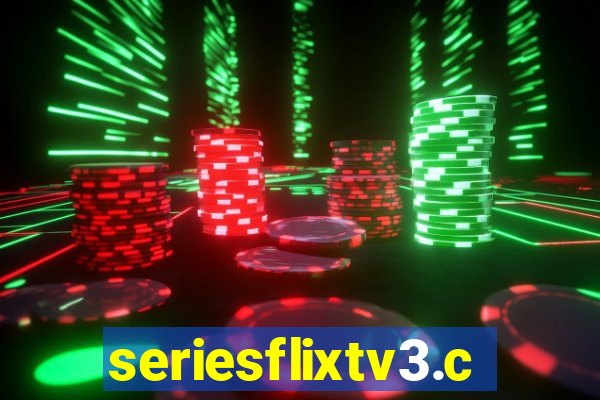 seriesflixtv3.com