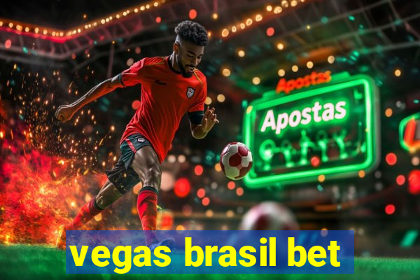 vegas brasil bet