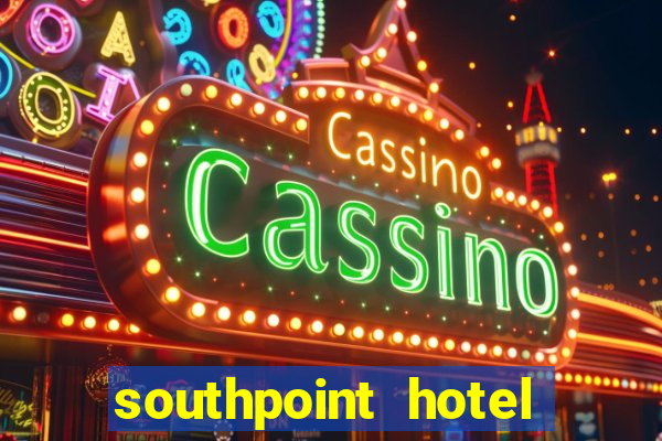 southpoint hotel and casino las vegas nevada