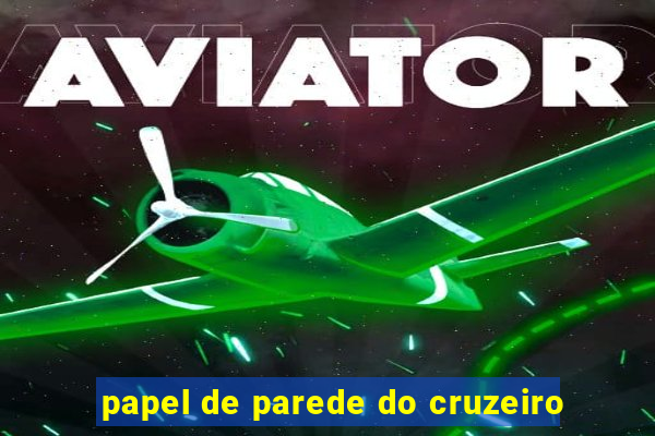 papel de parede do cruzeiro