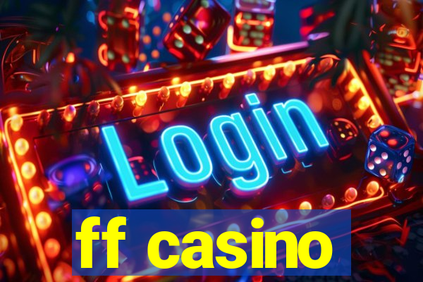 ff casino