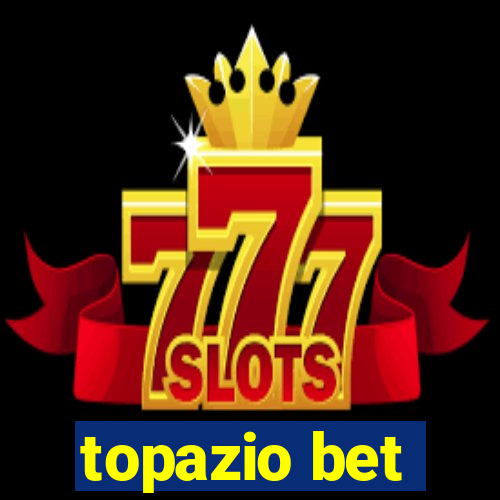 topazio bet