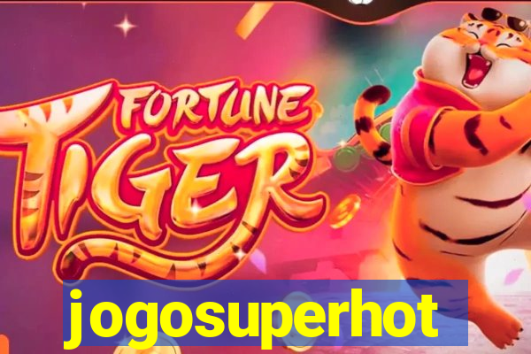 jogosuperhot