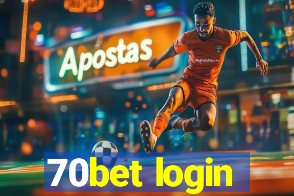 70bet login