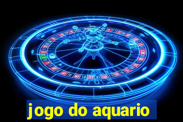 jogo do aquario