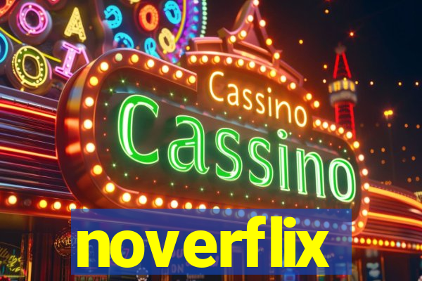 noverflix