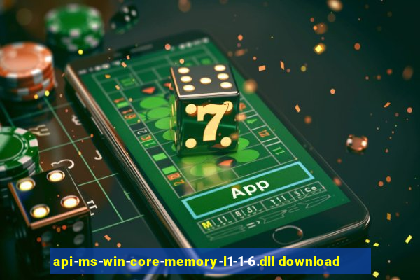 api-ms-win-core-memory-l1-1-6.dll download